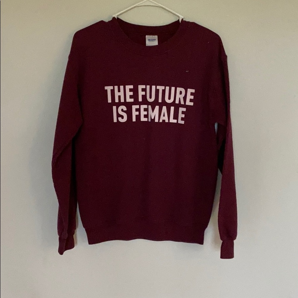 Future is female sweatshirt
